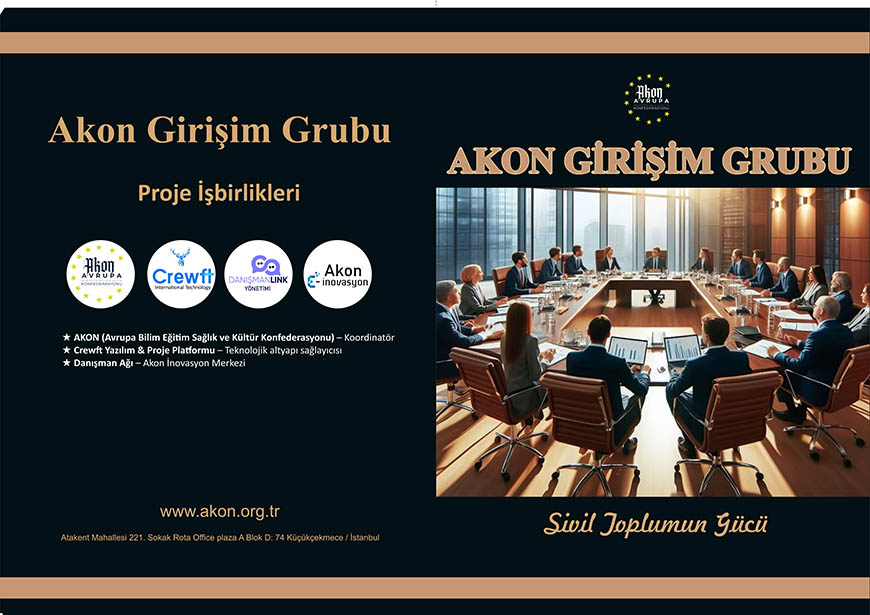 AKON Girişim Grubu: Türkiye’de İnovasyon ve İş Dünyasını Birleştiren Güç Merkezi